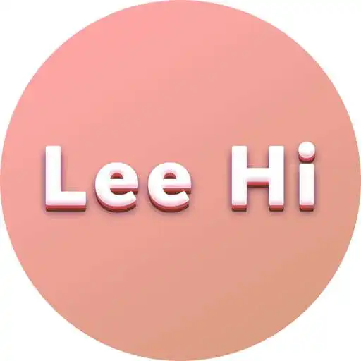 Run free android online Lyrics for Lee Hi APK