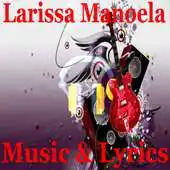 Free play online Lyrics Larissa Manoela APK