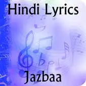 Free play online Lyrics of Jazbaa APK