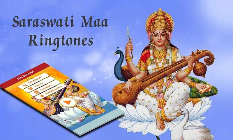 Play Maa Saraswati Ringtones  and enjoy Maa Saraswati Ringtones with UptoPlay