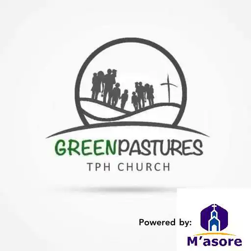 Play Maasore - Greenpastures TPH church APK Play Maasore - Greenpastures TPH church APK