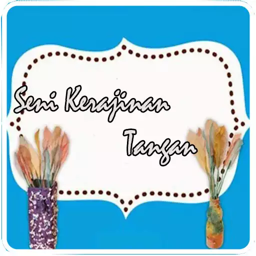 Play Macam Seni Kerajinan Tangan Kreatif APK