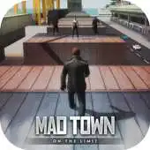 Free play online Mad Town On The Limit APK