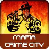 Free play online Mafia Crime City APK