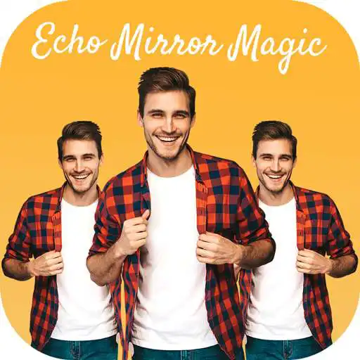 Play Magical Echo Mirror Effects: Background Changer APK Play Magical Echo Mirror Effects: Background Changer APK