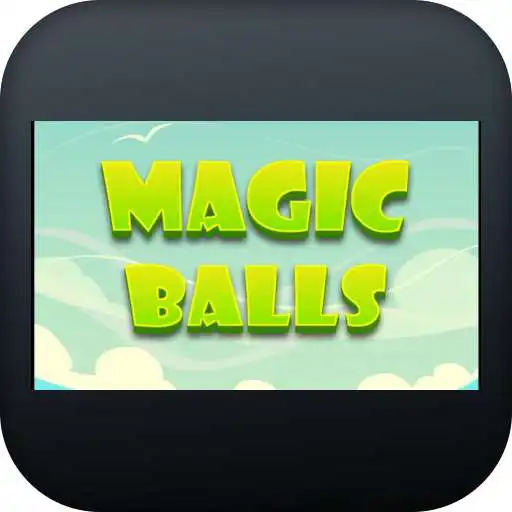 Free play online Magic Balls APK Free play online Magic Balls APK
