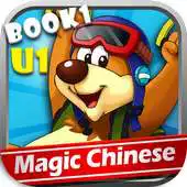 Free play online Magic Chinese Book1 Unit1 APK
