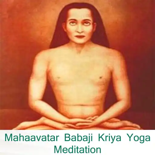 Play Mahaavatar Babaji Kriya Meditation APK Play Mahaavatar Babaji Kriya Meditation APK