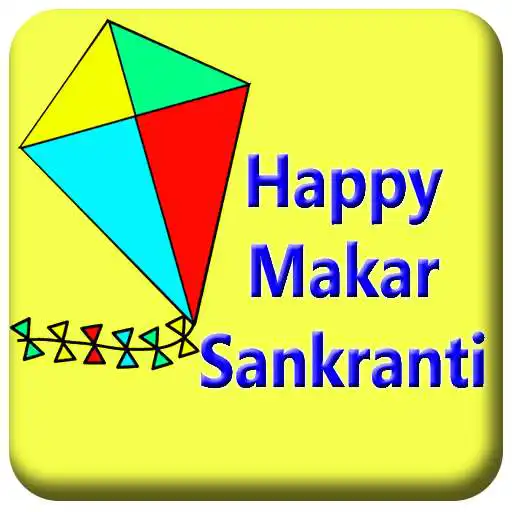 Play Makar Sankranti Wishes 2021 APK Play Makar Sankranti Wishes 2021 APK
