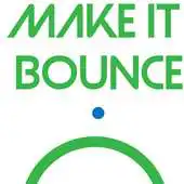 Free play online Make it Bounce APK