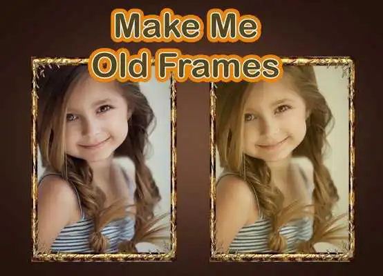 Play Make me Old Frames Pic Art Old Play Make me Old Frames Pic Art Old