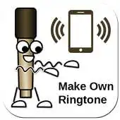 Free play online Make Own Ringtone APK