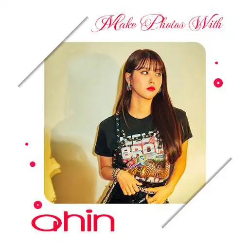 Play Make Photos With Ahin (MOMOLAND) APK