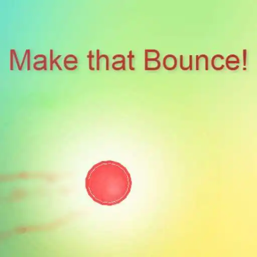 Play Make this ball Bounce! APK