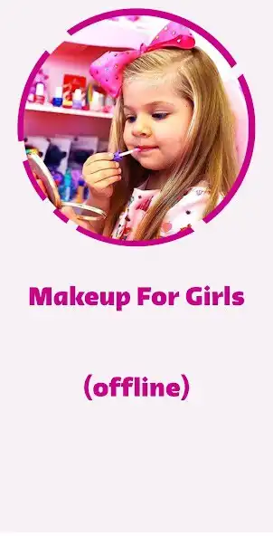 Play Makeup For Girls - Offline  and enjoy Makeup For Girls - Offline with UptoPlay