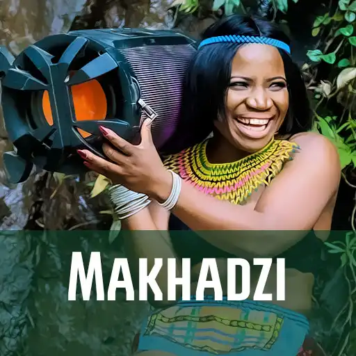 Play Makhadzi All Songs APK