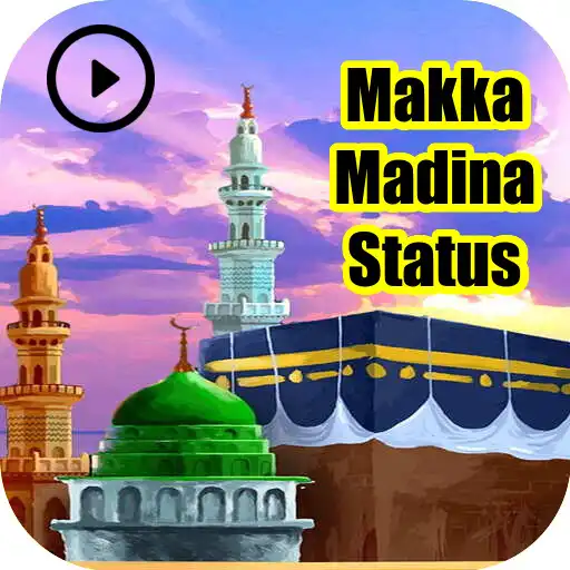 Play Makka Madina Status APK Play Makka Madina Status APK