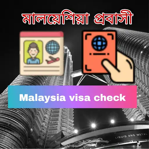 Play malaysia visa check APK