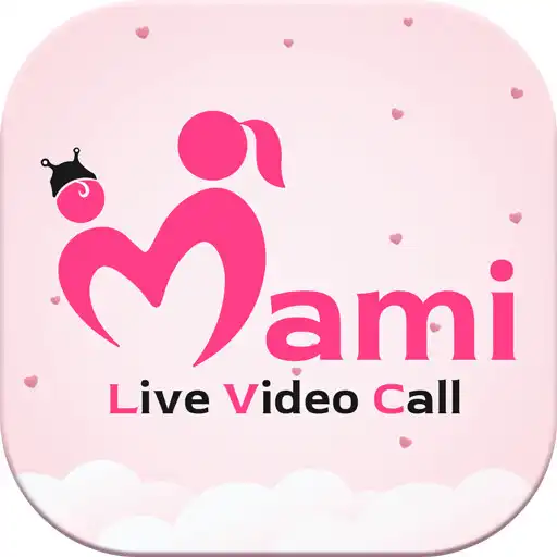 Play MaMi : Live Video Call - Chat APK