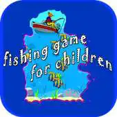 Free play online Man Fishing Game For Children APK