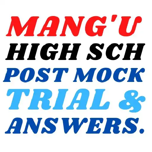 Play Mangu High School Kcse Trial. APK