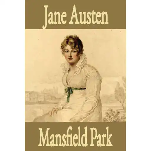 Play Mansfield Park, by Jane Austen APK Play Mansfield Park, by Jane Austen APK