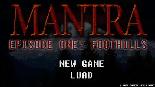 Play MANTRA - Episode One: Foothills  and enjoy MANTRA - Episode One: Foothills with UptoPlay