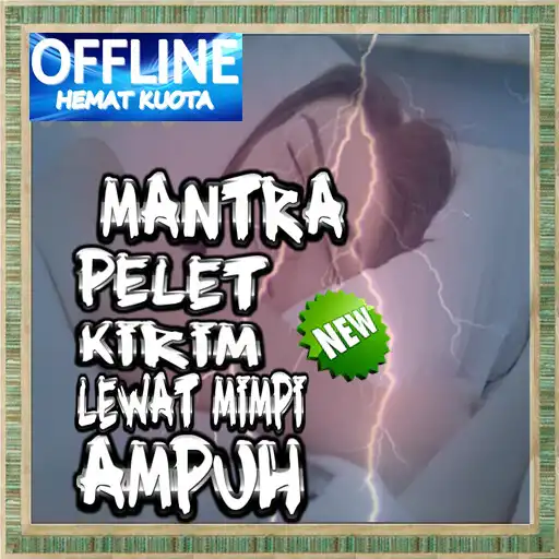 Play Mantra Pelet Kirim Lewat Mimpi Ampuh  and enjoy Mantra Pelet Kirim Lewat Mimpi Ampuh with UptoPlay