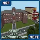 Free play online Map School and Neighborhood for MCPE APK