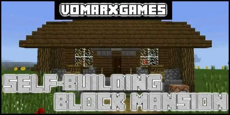 Play Map Self-Building Block Mansion for MCPE