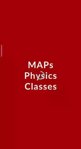 Play MAPs Physics Learning Classes  and enjoy MAPs Physics Learning Classes with UptoPlay