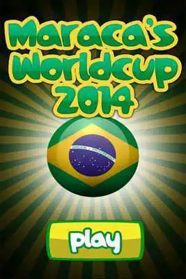 Play Maracas World Cup 2014