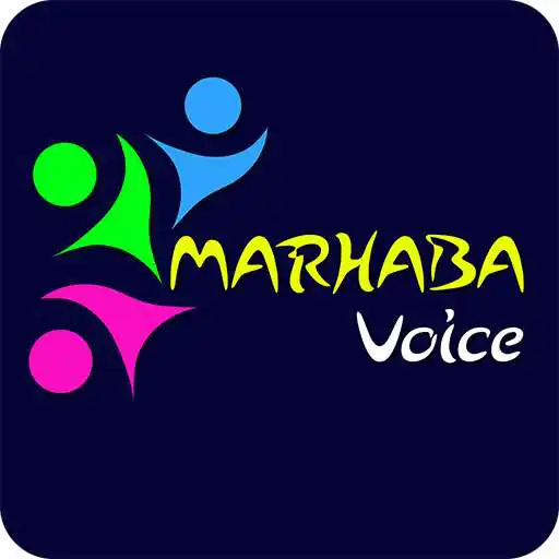 Run free android online Marhabavoice APK Run free android online Marhabavoice APK