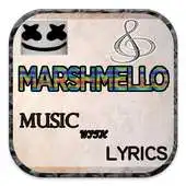 Free play online Marshmello DJ With Lyrics APK Free play online Marshmello DJ With Lyrics APK