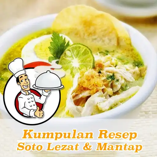 Play Masakan Soto - Kumpulan Resep Masakan Soto Lengkap APK Play Masakan Soto - Kumpulan Resep Masakan Soto Lengkap APK