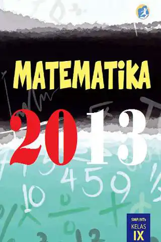 Play Matematika Kelas 9 SMP Kurikulum 2013 and enjoy Matematika Kelas 9 SMP Kurikulum 2013 with UptoPlay Play Matematika Kelas 9 SMP Kurikulum 2013 and enjoy Matematika Kelas 9 SMP Kurikulum 2013 with UptoPlay