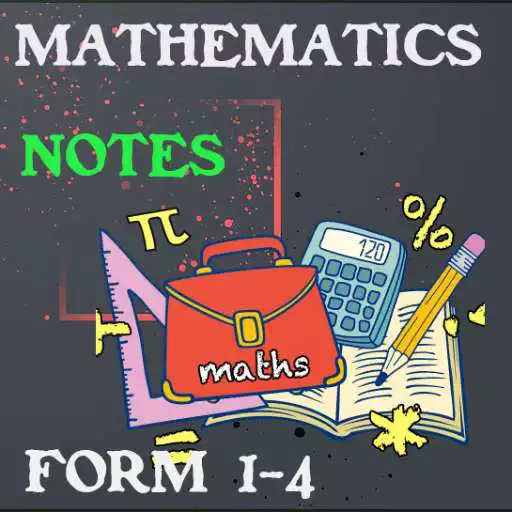 Play Mathematics form 1 to 4 notes APK