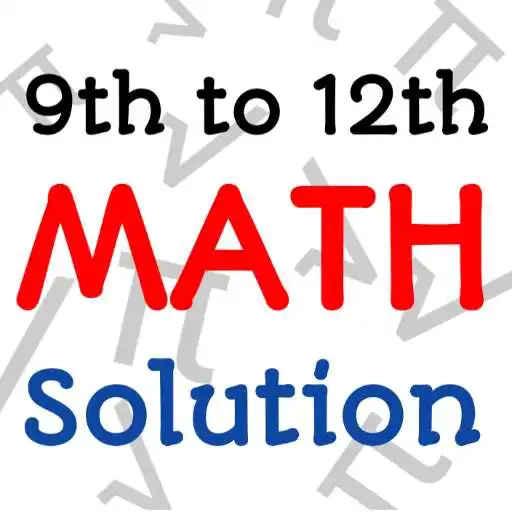 Play Maths solutions for class 9-12 APK