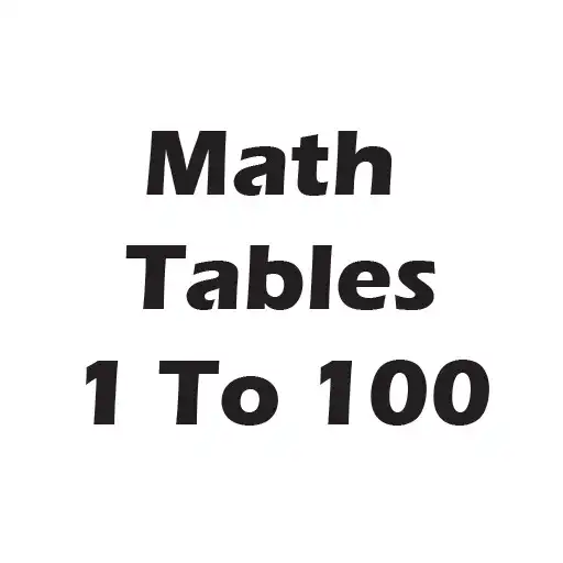 Play Math Tables -  (1 to 100) APK
