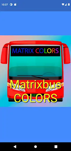 Play Matrixbus Colors  and enjoy Matrixbus Colors with UptoPlay
