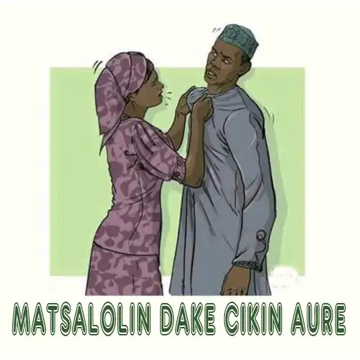 Play Matsalolin Dake Cikin Aure APK