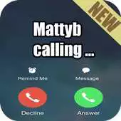 Free play online MattyB fake call prank APK Free play online MattyB fake call prank APK