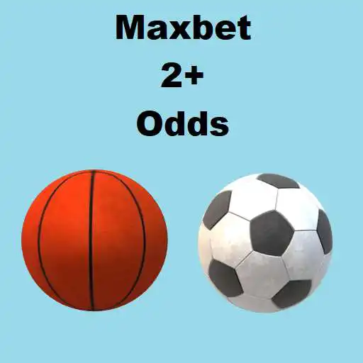 Play Maxbet 2+ Odds APK