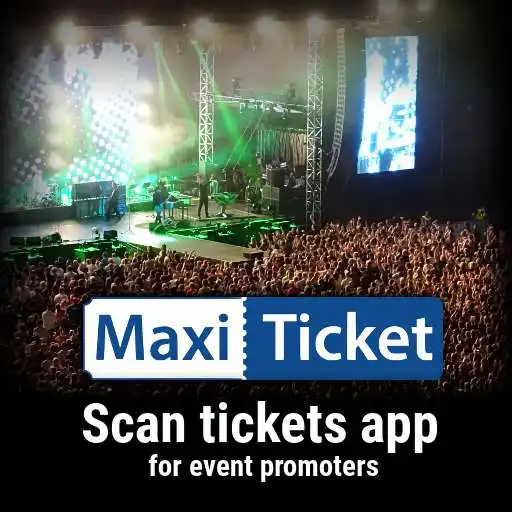 Play MaxiTicket Scan APK Play MaxiTicket Scan APK