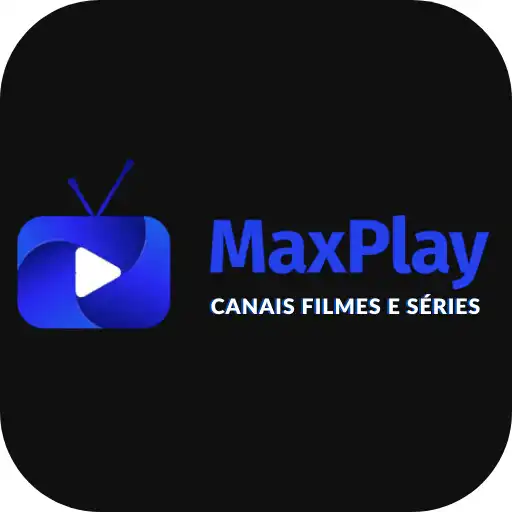 Play MAX PLAY: TV FILMES E SERIES APK Play MAX PLAY: TV FILMES E SERIES APK