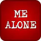 Free play online Me Alone APK Free play online Me Alone APK