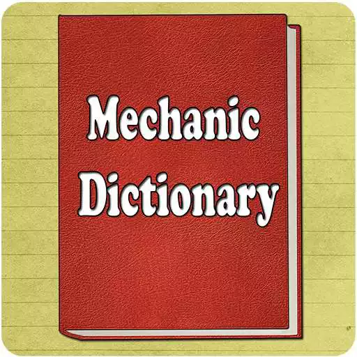 Free play online Mechanic Dictionary APK Free play online Mechanic Dictionary APK