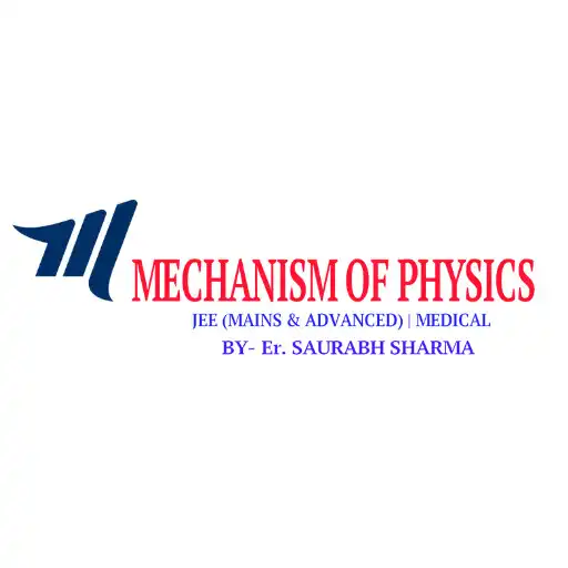 Play Mechanism Of Physics By Saurabh Sir APK