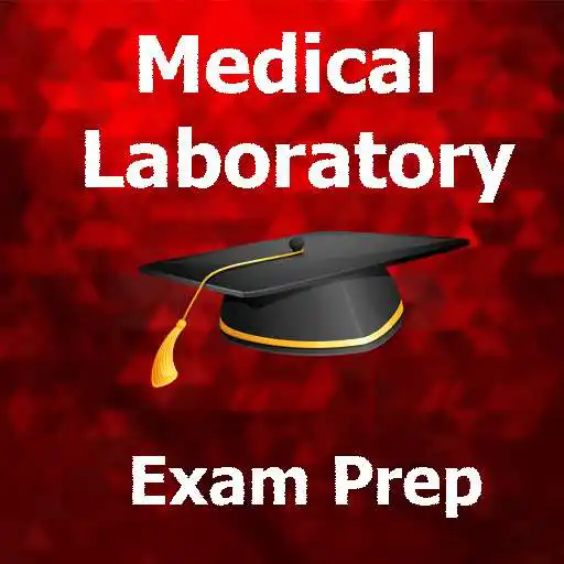 Play Medical Laboratory Test Preparation 2021 Ed APK Play Medical Laboratory Test Preparation 2021 Ed APK