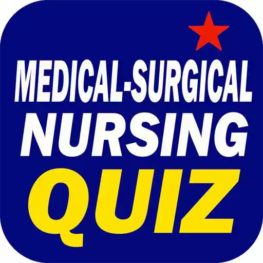 Play Medical Surgical Nursing Quiz APK Play Medical Surgical Nursing Quiz APK